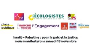 Lire la suite à propos de l’article Israël – Palestine : pour la paix et la justice, nous manifesterons samedi 18 novembre